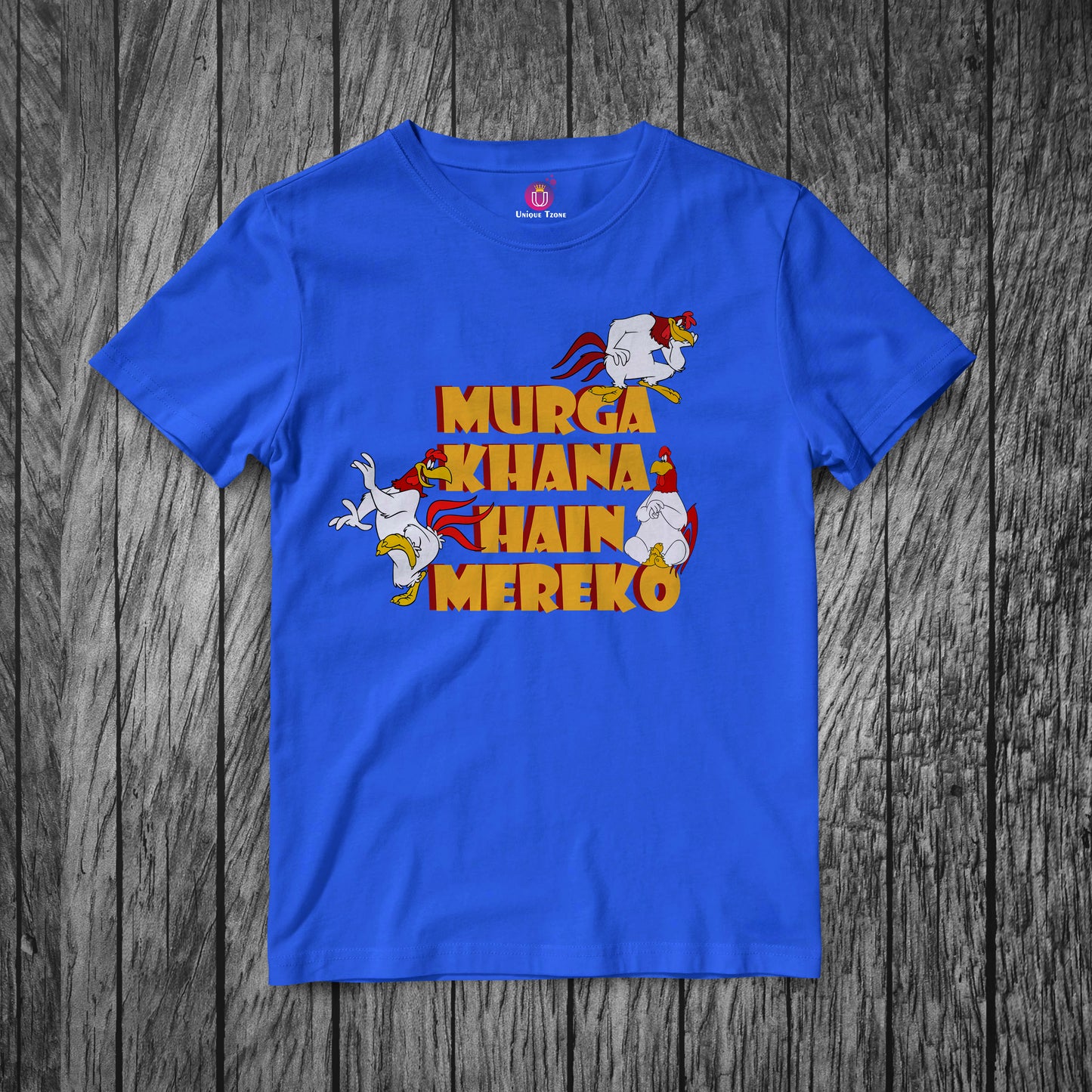 Murga Khana Hain Mereko Round Neck Half Sleeve Cotton T-shirt